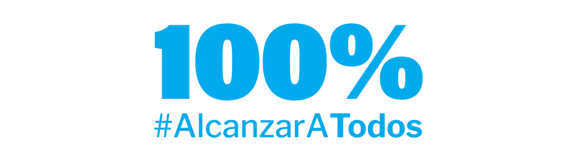 100% #AlcanzarATodos