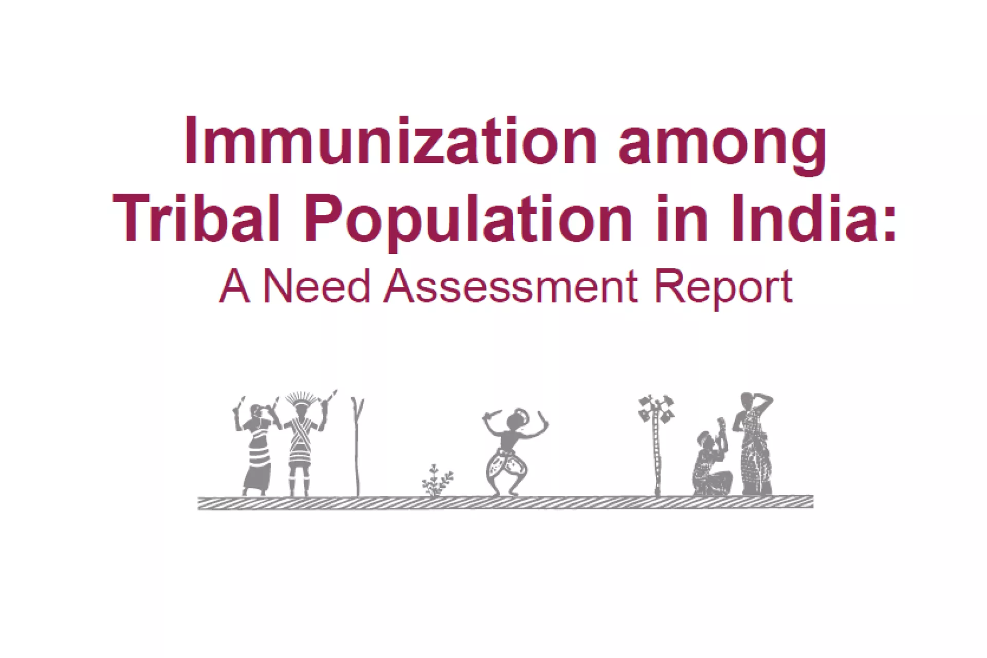 Cover page on report on Immunization among Tribal Population in India