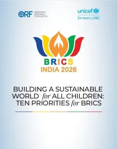 Cover of the ORF-UNICEF joint publication 'Building a Sustainable World for All Children: Ten Priorities for BRICS,' featuring the BRICS India 2026 logo.
