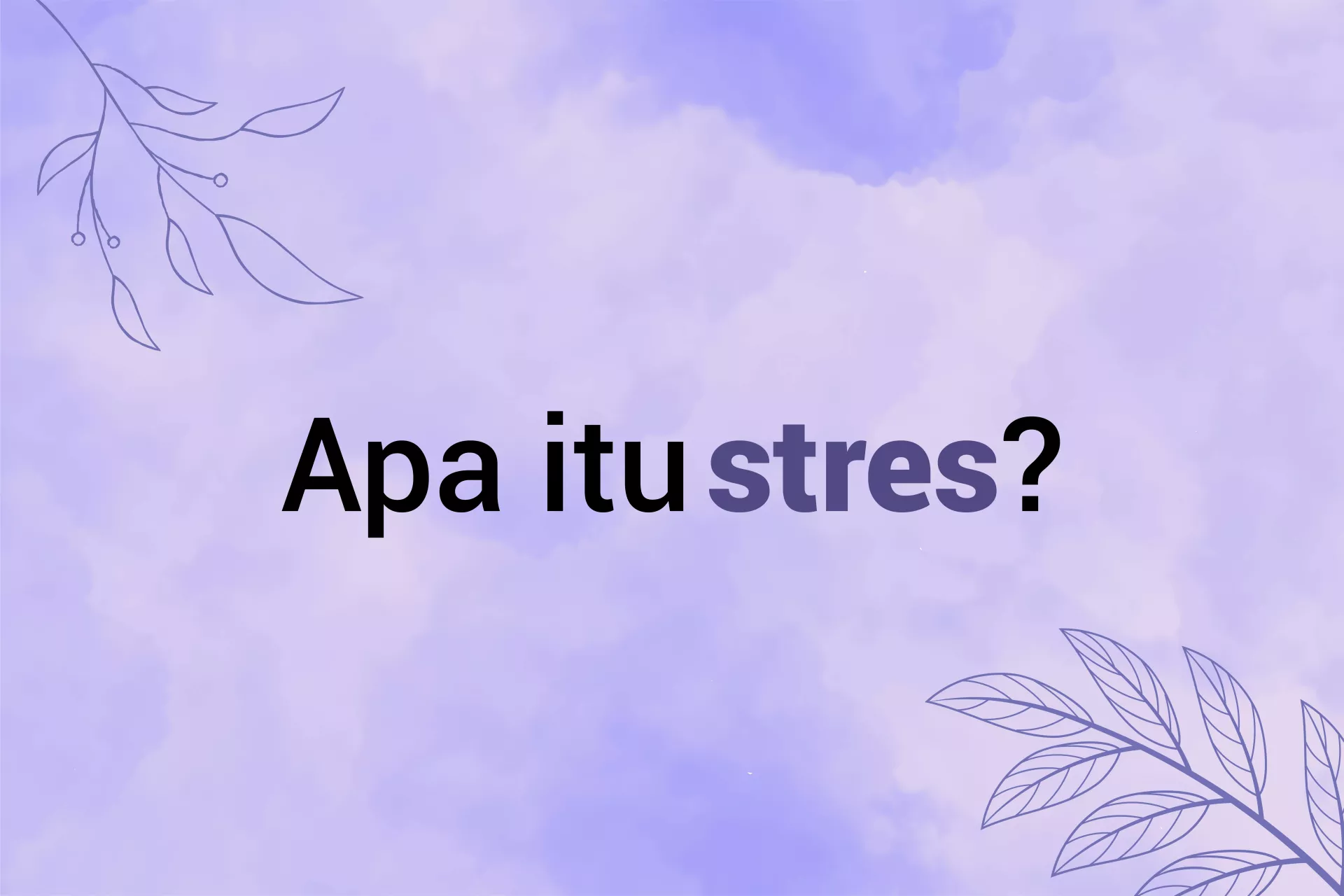 Header apa itu stres