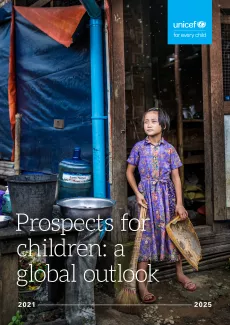 Cover image of UNICEF's 2021&ndash;2025 Global Outlook report