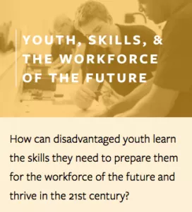 Youth, Skills, & The Workforce of the Future Challenge