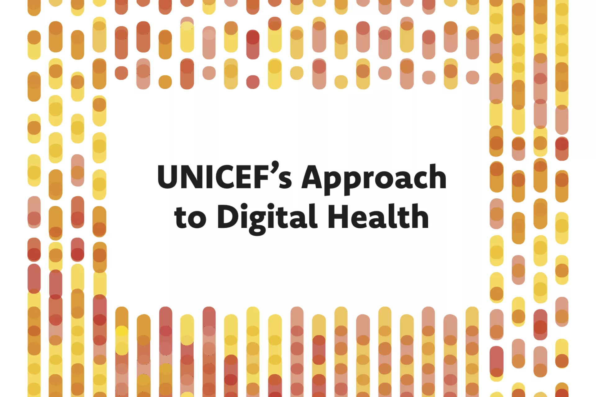 UNICEF's Approach to Digital Health​​ screenshot