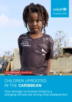 Cover photograph for the UNICEF report Children uprooted in the Caribbean 