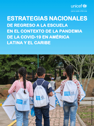 Portada Publicaci&oacute;n Estrategias nacionales de regreso a la escuela en el contexto de la pandemia de la COVID-19 en Am&eacute;rica Latina y el Caribe&rdquo; 