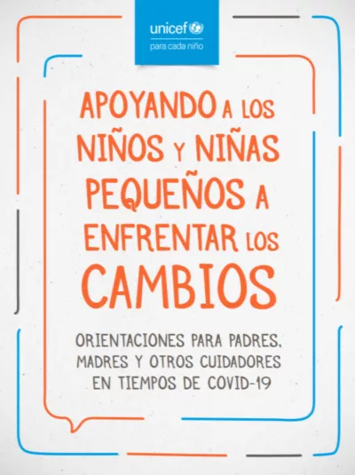 Apoyando a los ni&ntilde;os y ni&ntilde;as peque&ntilde;os a enfrentar los cambios