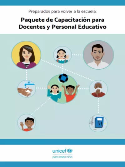 Preparados para volver a la escuela: Paquete de Capacitaci&oacute;n para Docentes y Personal Educativo