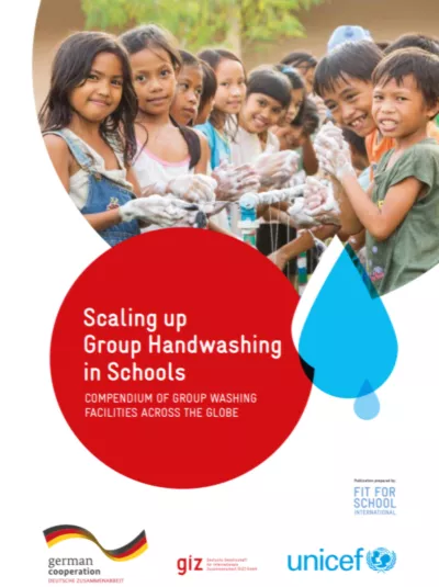 Scaling up Group Handwashing in Schools Compendium of group washing facilities across the globe