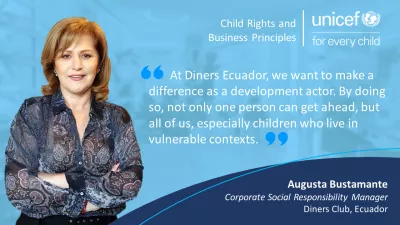 Quote says: At Diners Ecuador, we want to make a difference as a development actor. By doing so, not only one person can get ahead, but all of us, especially children who live in vulnerable contexts.