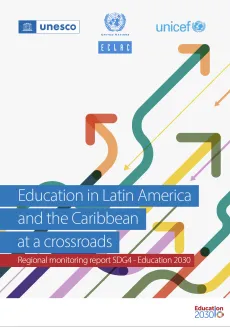 Education in Latin America and the caribbean at a crossroads