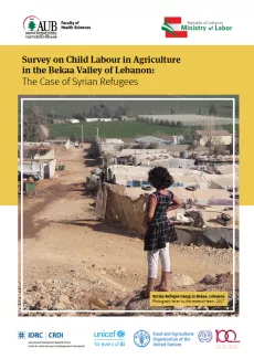 Survey on Child Labour in Agriculture in the Bekaa Valley of Lebanon: The Case of Syrian Refugees