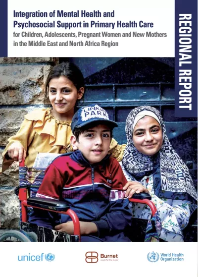 Regional Report: Integration of Mental Health and Psychosocial Support in Primary Health Care 