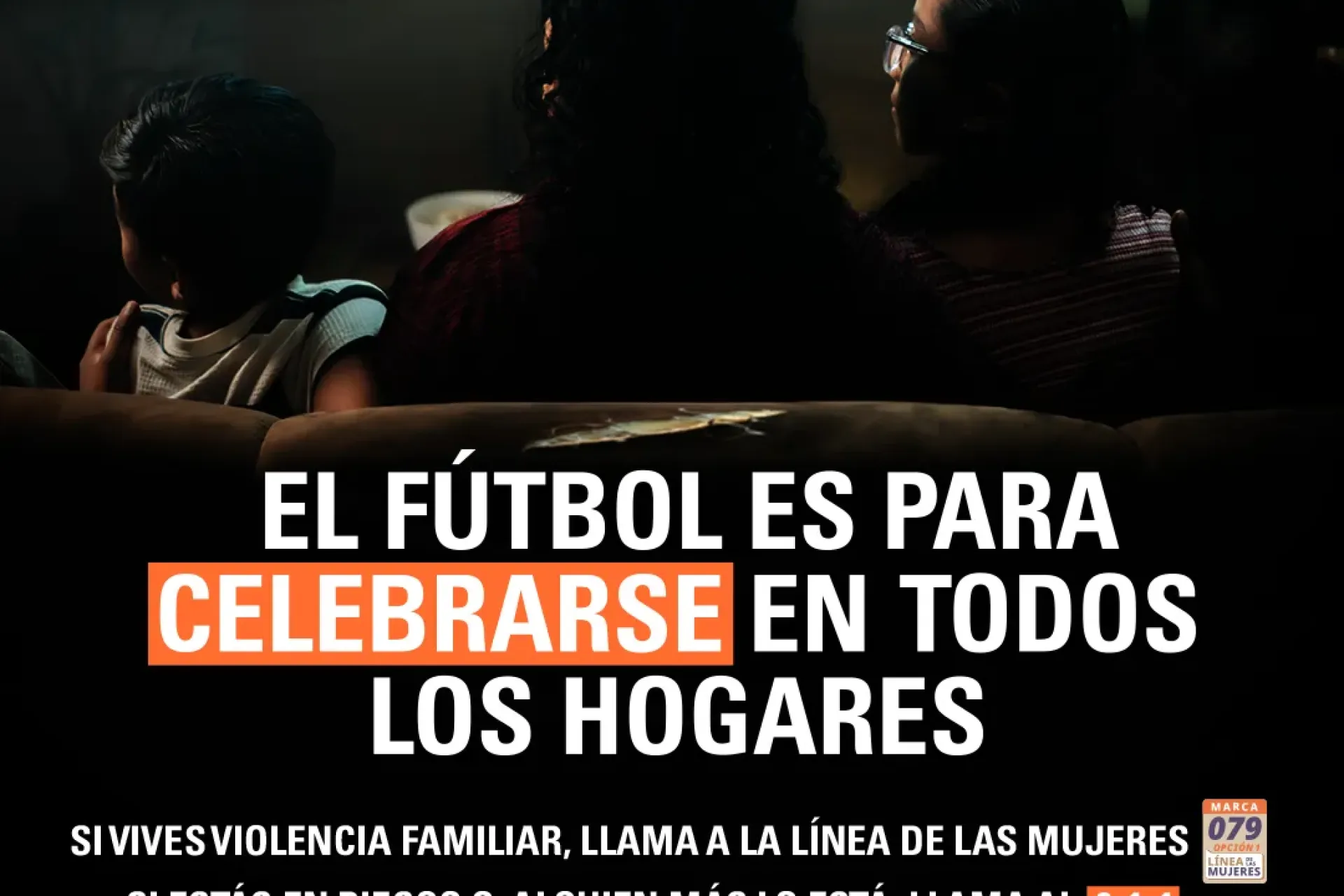 En equipo contra la violencia familiar durante el Mundial