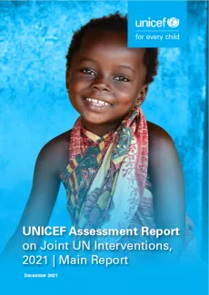 UNICEF Assessment on Joint UN Interventions, 2021