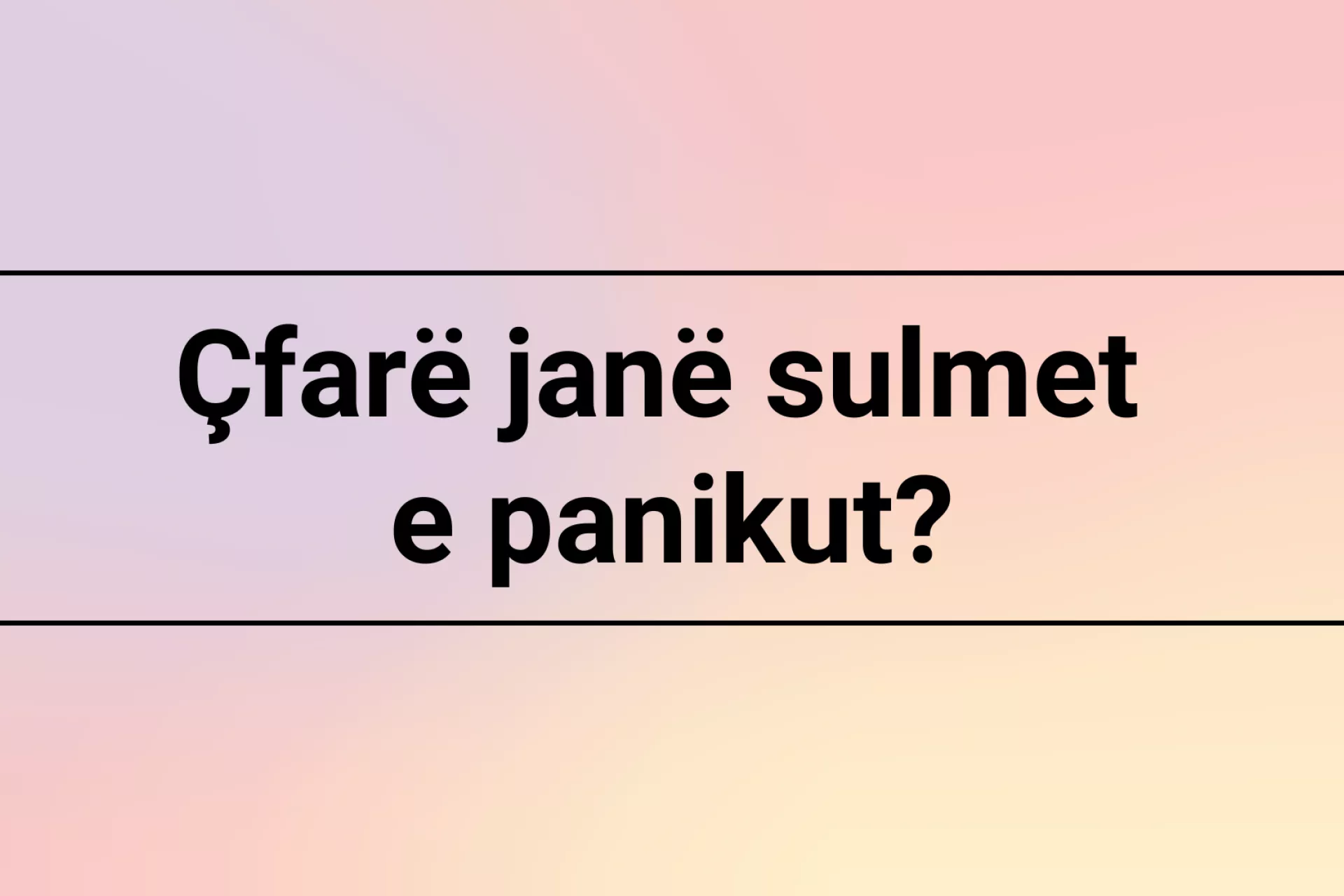 What are panic attacks?