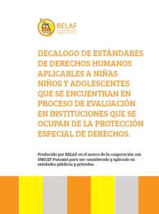 DECALOGO DE EST&Aacute;NDARES DE DERECHOS HUMANOS APLICABLES A NI&Ntilde;AS NI&Ntilde;OS Y ADOLESCENTES