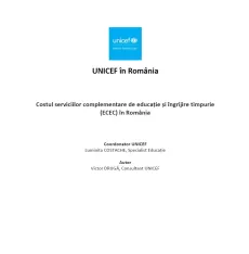 Costul serviciilor complementare de educație și &icirc;ngrijire timpurie (ECEC) &icirc;n Rom&acirc;nia