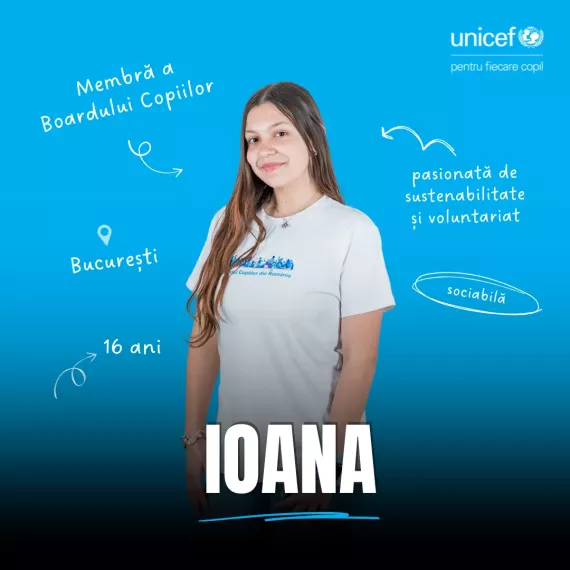 Ioana, membră a Boardului Copiilor.