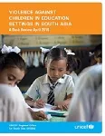 Violence Against Children in Education Settings in South Asia 