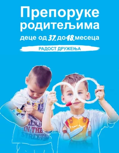 Preporuke roditeljima dece od 37. do 48. meseca