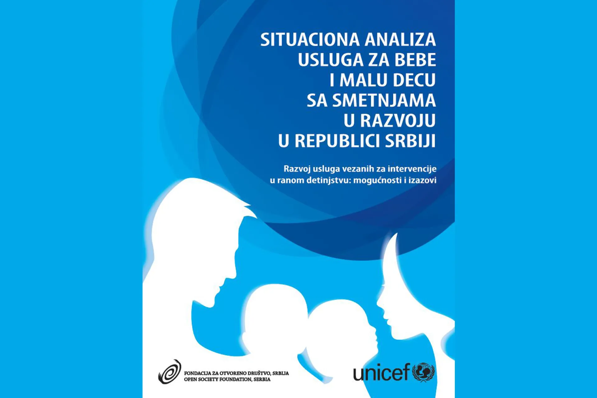 Situaciona analiza usluga za bebe i malu decu sa smetnjama u razvoju u Republici Srbiji