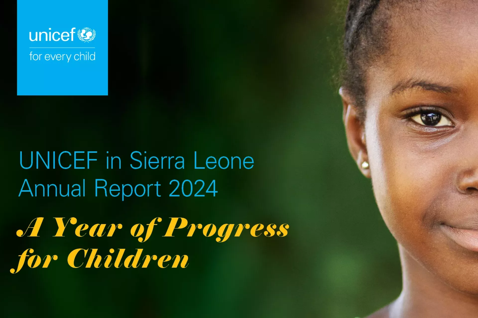UNICEF Sierra Leone Annual Report 2024 cover page.
