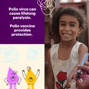 Graphic showing a smiling child next to text accurate messaging on polio