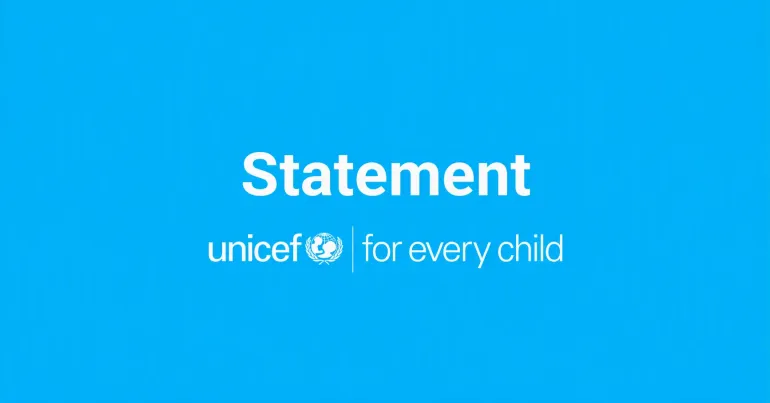 Statement UNICEF.