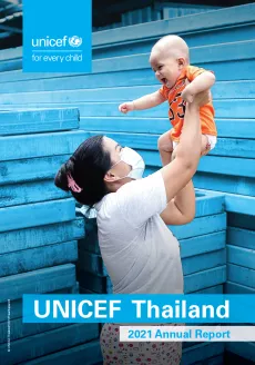 UNICEF Thailand Annual Report 2021 EN Cover
