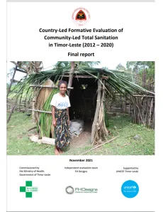 Country-Led Formative Evaluation of Community-Led Total Sanitation in Timor-Leste (2012 &ndash; 2020)