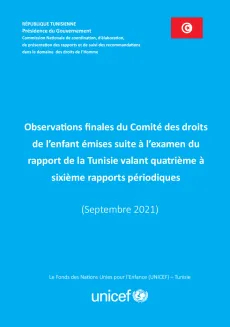 Observations finales du Comit&eacute; des droits de l&rsquo;enfant &eacute;mises suite &agrave; l&rsquo;examen du rapport de la Tunisie valant quatri&egrave;me &agrave; sixi&egrave;me rapports p&eacute;riodiques