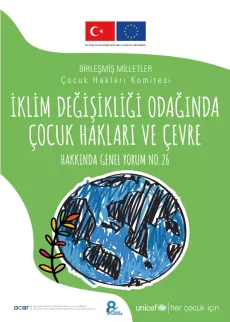 BM &Ccedil;ocuk Hakları Komitesi İklim Değişikliği Odağında &Ccedil;ocuk Hakları ve &Ccedil;evre