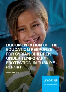 The education response for Syrian children under temporary protection in T&uuml;rkiye report