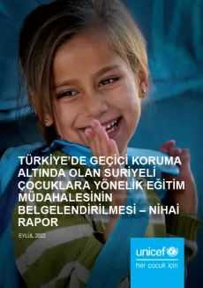 T&uuml;rkiye'de ge&ccedil;ici koruma altında olan Suriyeli &ccedil;ocuklara y&ouml;nelik eğitim m&uuml;dahalesi raporu