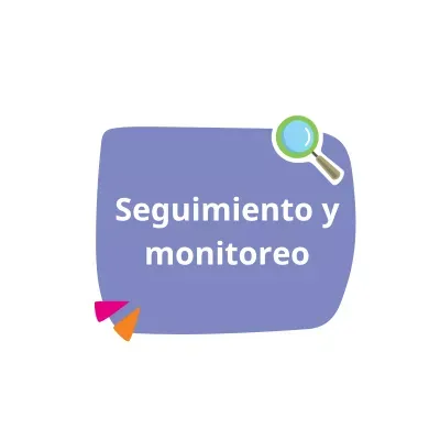 Seguimiento y monitoreo