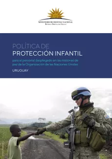 Tapa de publicación "Política de protección infantil para el personal desplegado en las misiones de paz de la ONU"