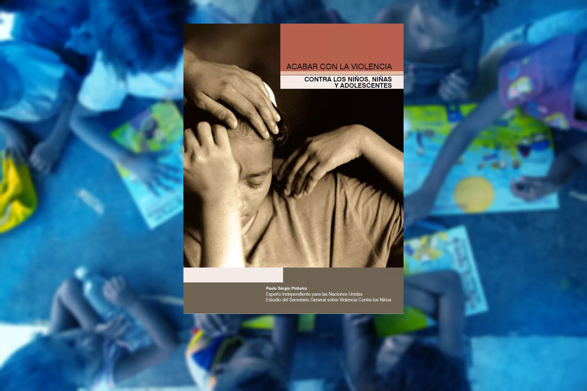 Acabar con la violencia contra ni&ntilde;os, ni&ntilde;as y adolescentes