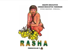 RASHA Cuadernillo Yanomami Preescolar 3&nbsp;